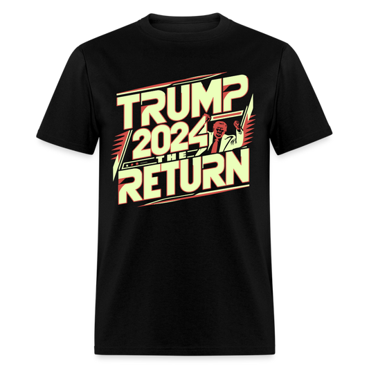 Trump 2024 The Return Unisex Classic T-Shirt - black
